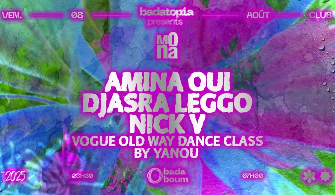 Badatopia X La Mona: Amina, Djasra Leggo, Nick V