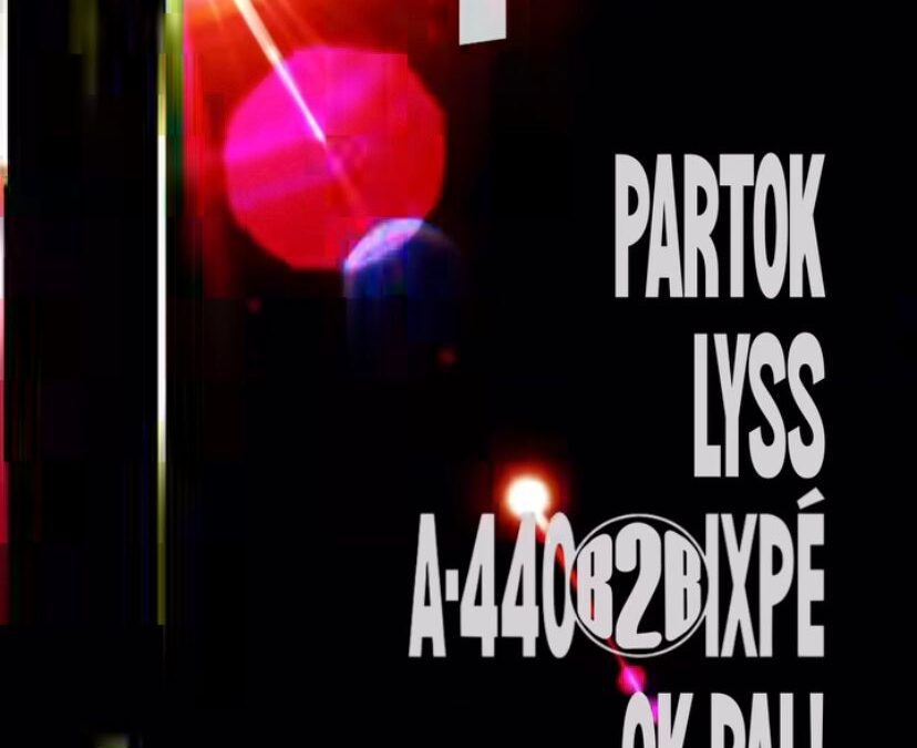 Fvtvr X Discoquette : Partok, Lyss, Ixpé B2b A-440, Ok Pal!