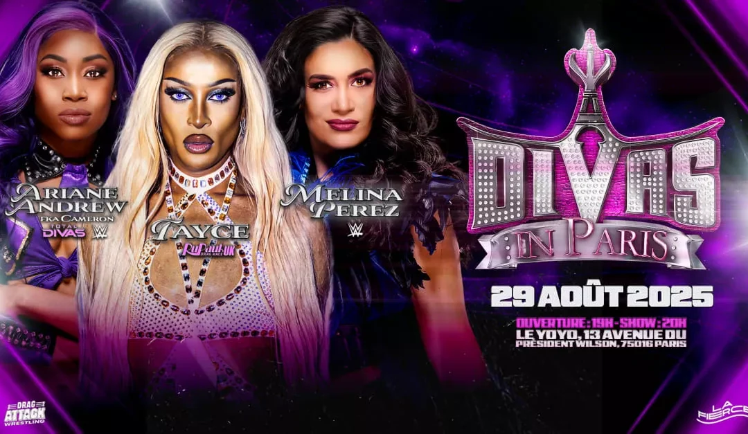 Divas In Paris By Drag Attack Wrestling