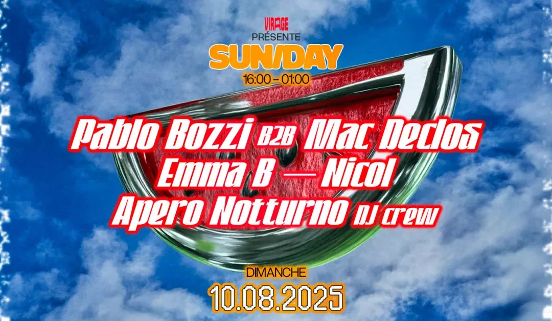 Sun/Day By Virage: Pablo Bozzi B2b Mac Declos, Emma B, Nicol
