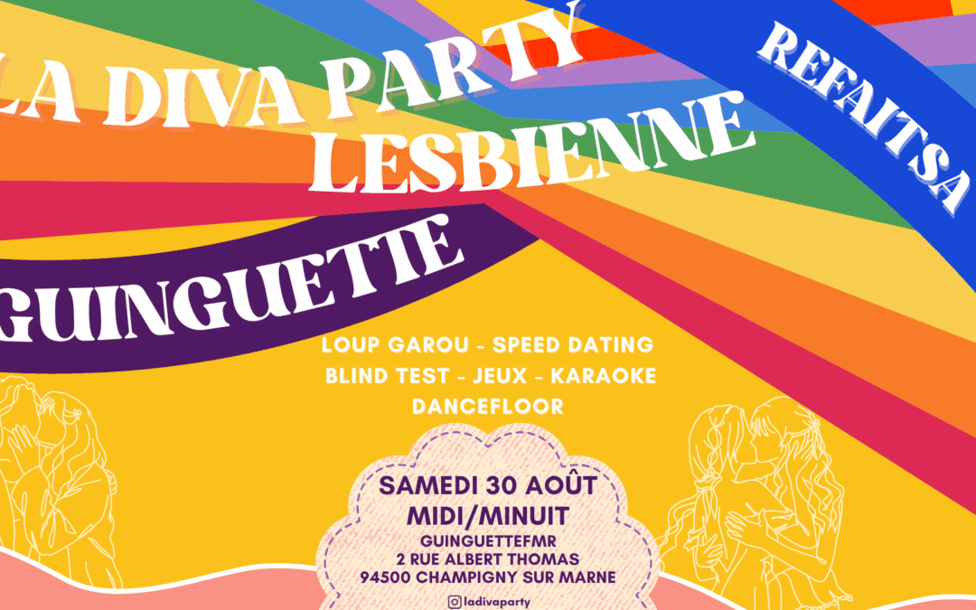 La diva party refait sa lesbienne guinguette