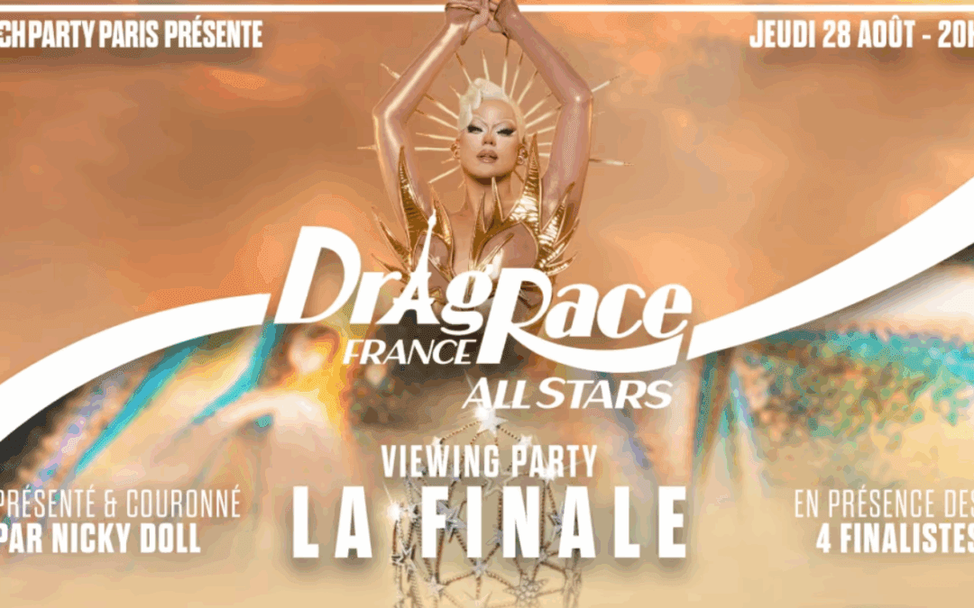 Finale Drag Race France – Vp & Couronnement Par Nicky Doll