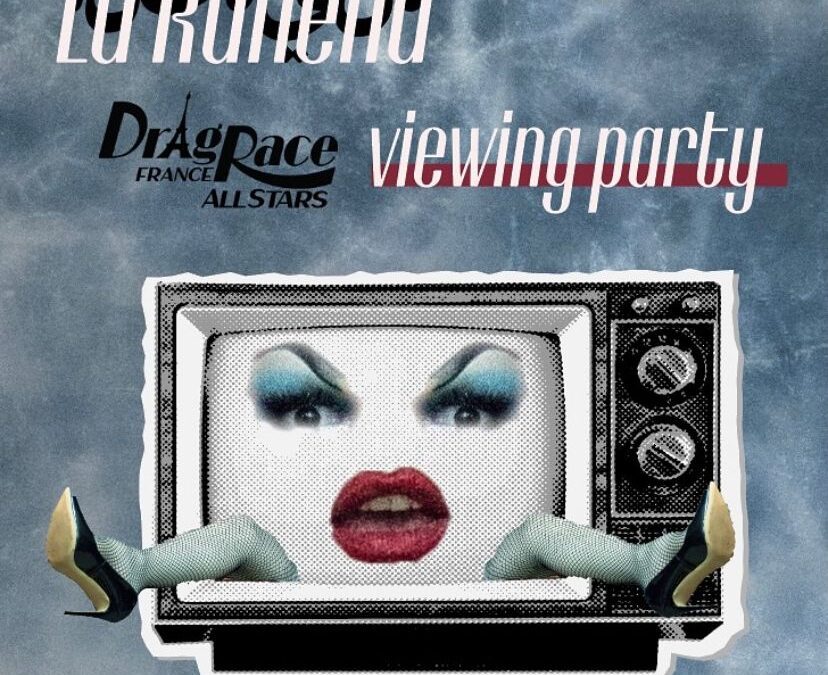 JEUDI OK x LA KAHENA : DRAG RACE FRANCE ALL STARS VIEWING PARTY – Copy – Copy