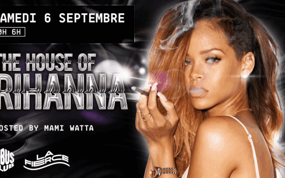 The House Of Rihanna