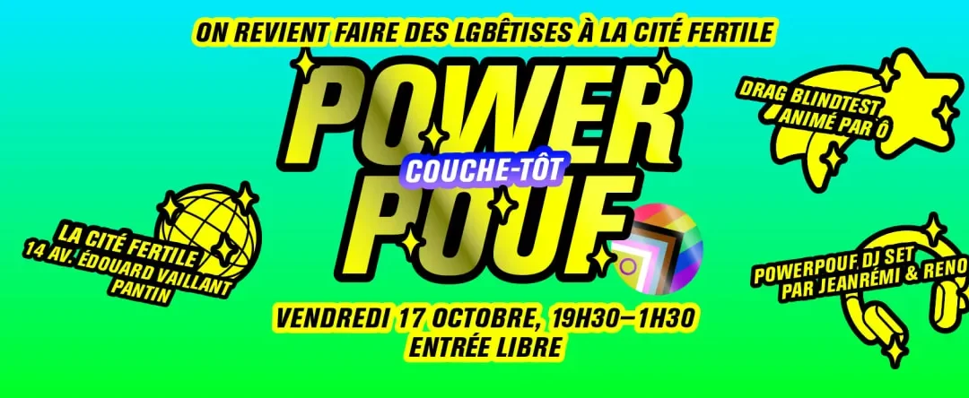 Powerpouf À La Cité Fertile/Couche-Tôt !
