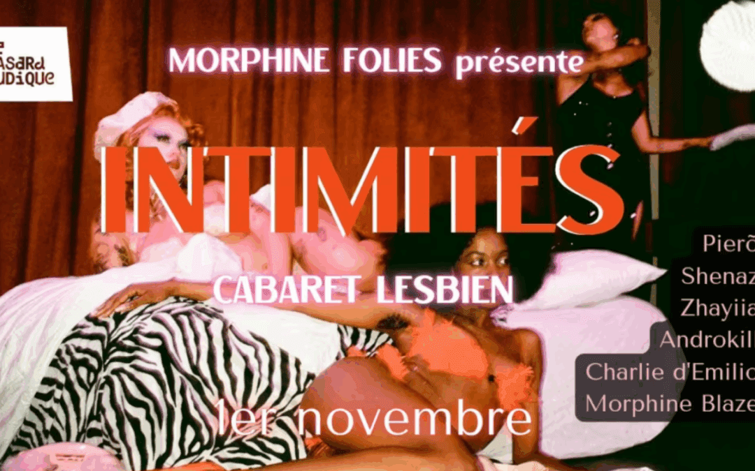 Intimités – Cabaret Lesbien