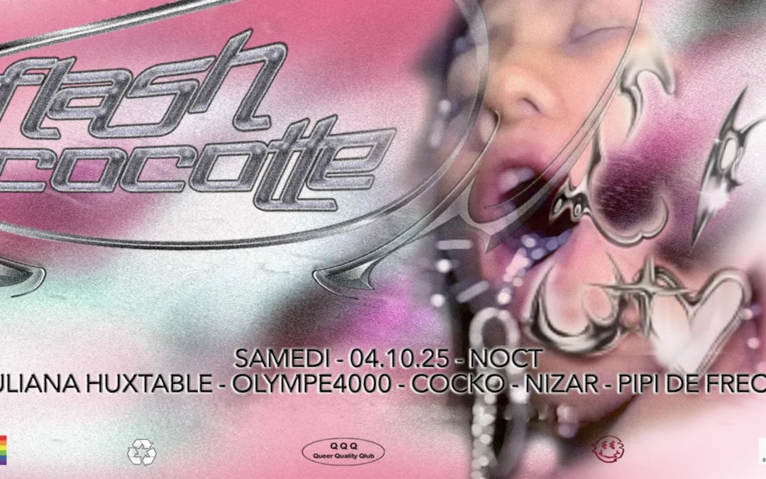 Noct X Flash Cocotte : Juliana Huxtable – Olympe 4000 & More
