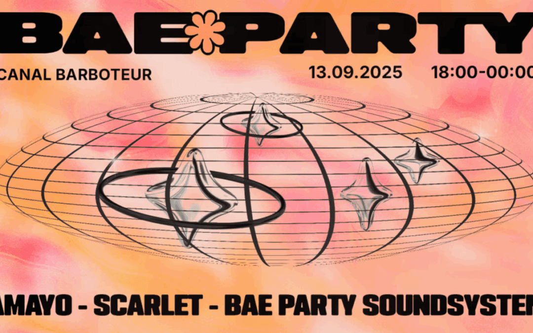 Bae Party X Canal Barboteur – Open Air
