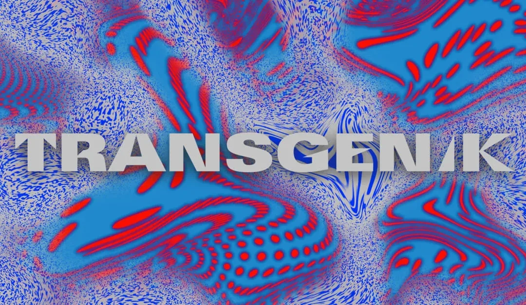 Transgenik 18 Octobre