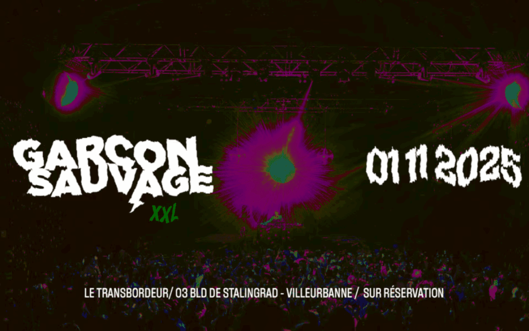 Garçon Sauvage Xxl – 01 Novembre 2025