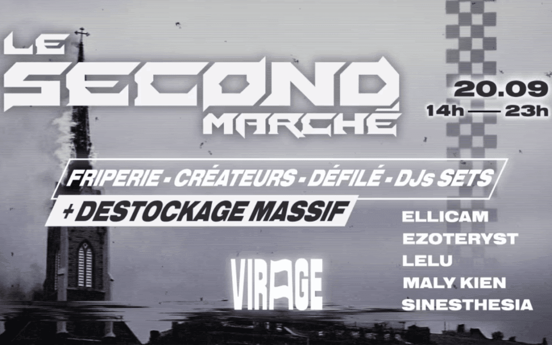 Le Second Marché: Destock, Designers, Fashion Show, Djs Sets