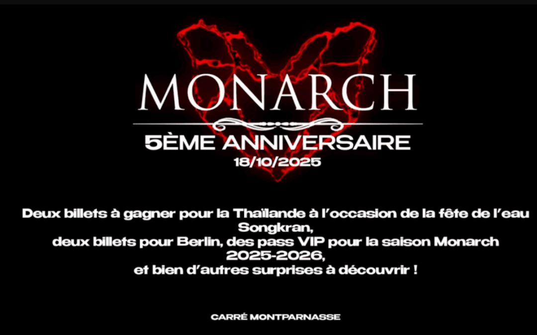 Monarch 5éme Anniversaire