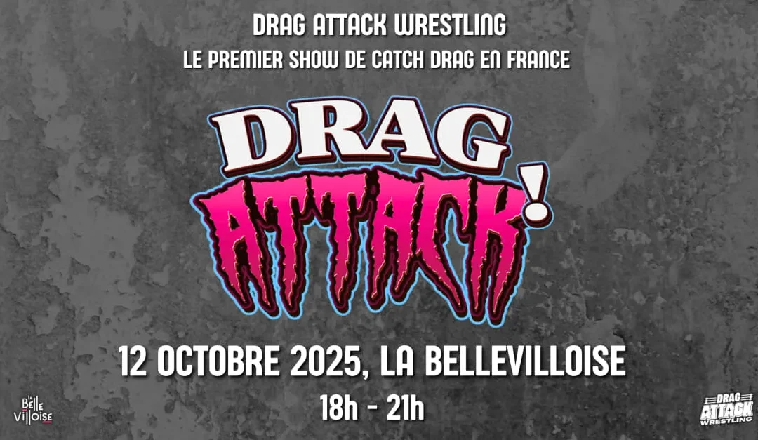 Drag Attack Wrestling : Drag Attack! #1