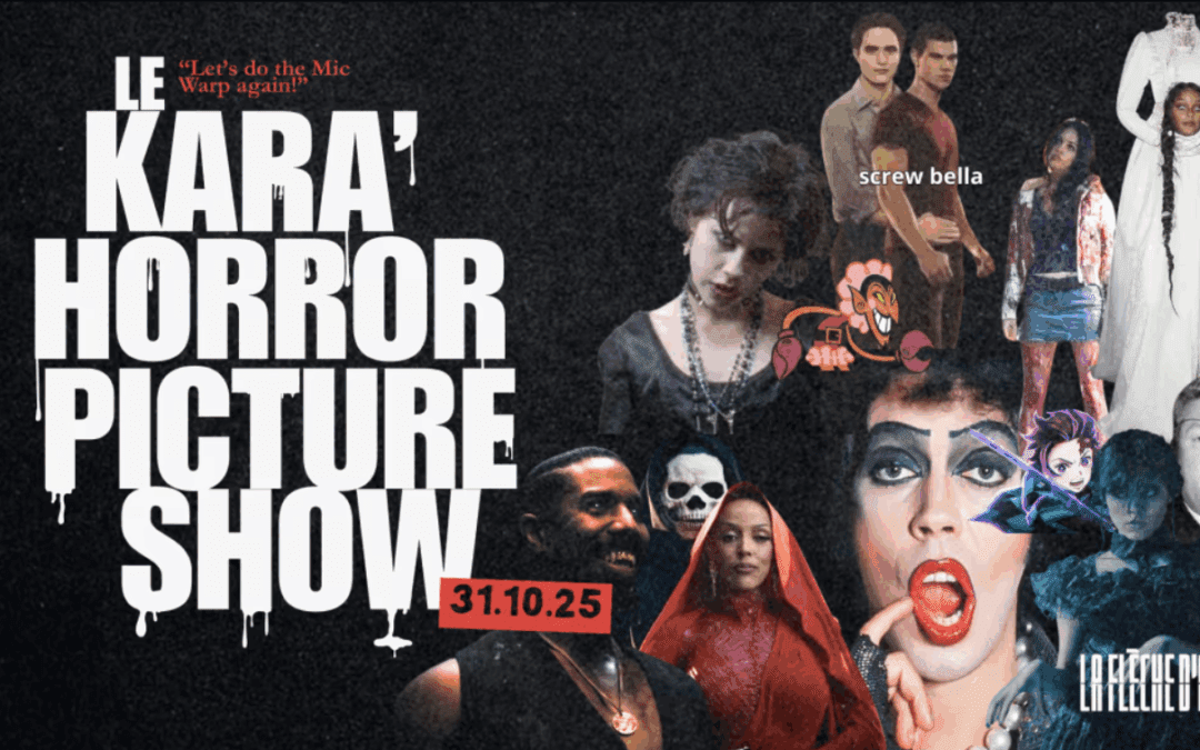 Le Kara’Horror Picture Show