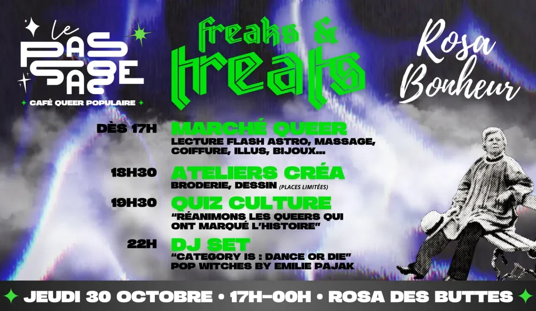 Freaks & Treats – Le Passage X Rosa Bonheur Des Buttes