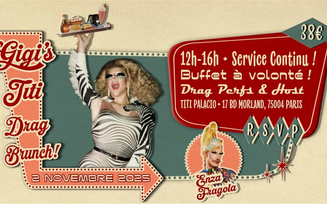 Gigi’s Titi Drag Brunch #07 au Titi Palacio avec Enza Fragola!
