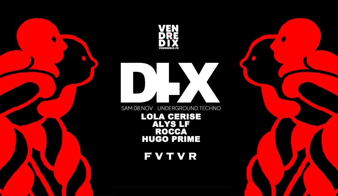 DI.X Techno : Lola Cerise, Rocca, Alys Lf, Hugo Prime