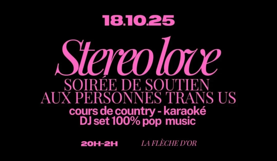 Stereo Love – Soirée De Soutien Aux Personnes Trans Us
