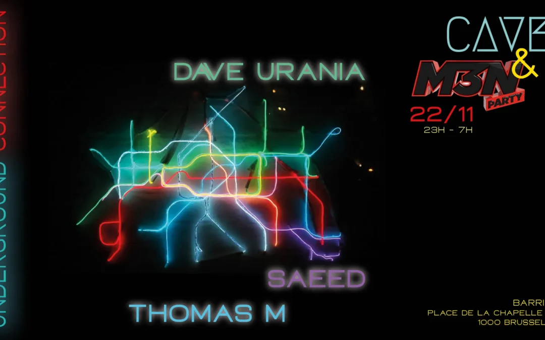 CAVE invites M3N Madrid – Underground Connection