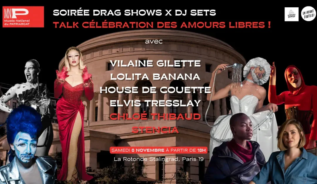 08/11 Mnp Drag Show & Dj Set : Célébration Des Amours Libres