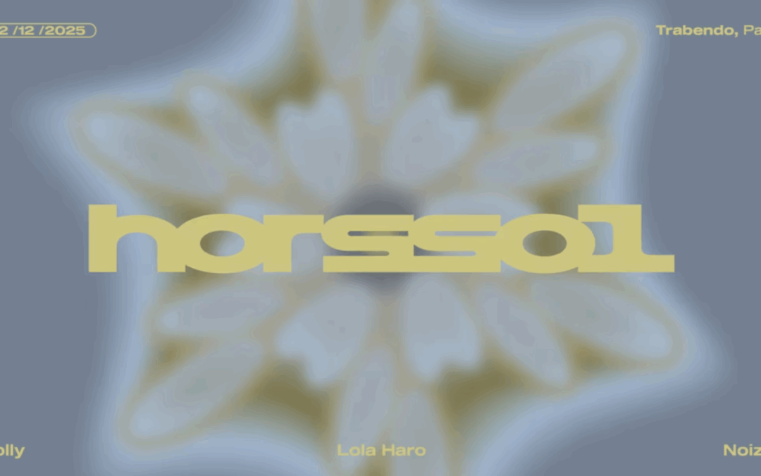 Hors-Sol — Lola Haro + Noizar + Jolly