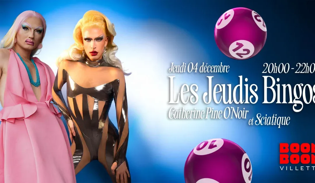 Bingo Drag : Sciatique & Catherine Pine O’noir