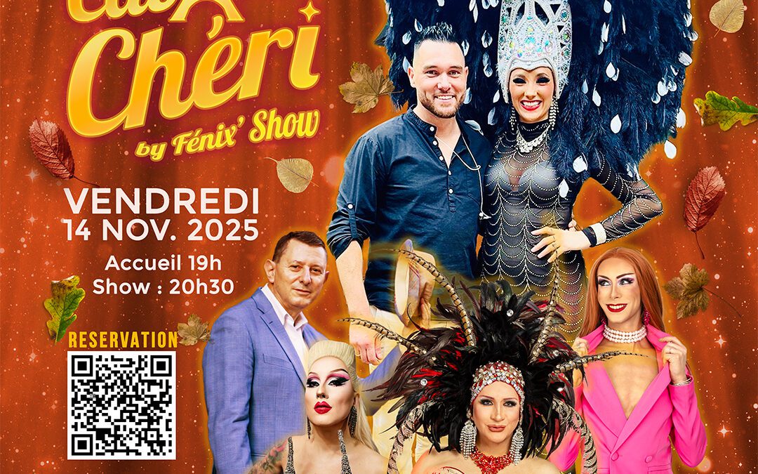 Cabaret Chéri #2 by Fénix Show