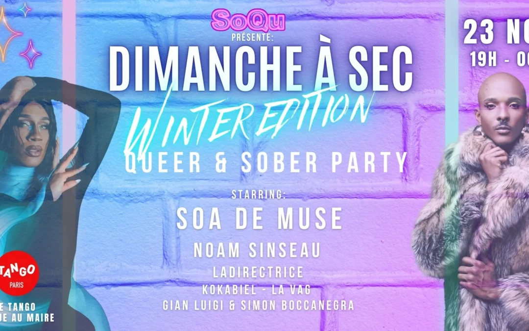 Dimanche à Sec -Winter Edition- avec SOA de MUSE, NOAM SINSEAU & more