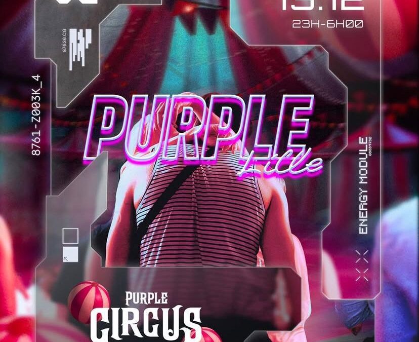Kodz X Purple : Circus – The Greatest Night