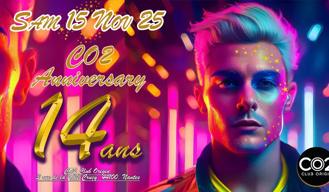 14 ème ANNIVERSAIRE du CO2