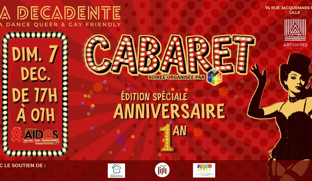 CABARET BIRTHDAY SHOW – LA DÉCADENTE #7