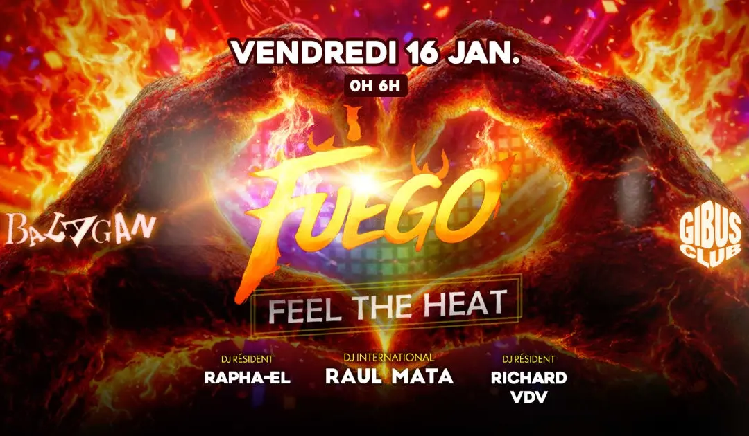 Balagan : Fuego W/ Raul Mata & More