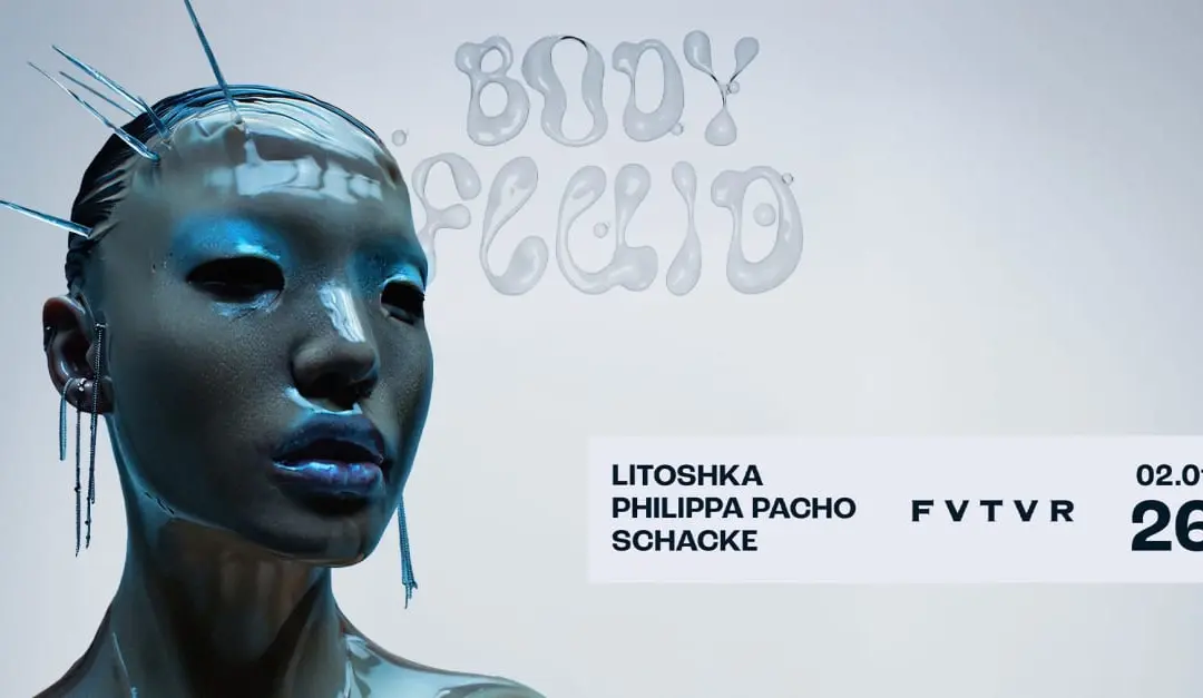 Body Fluid: Litoshka, Philippa Pacho, Schacke