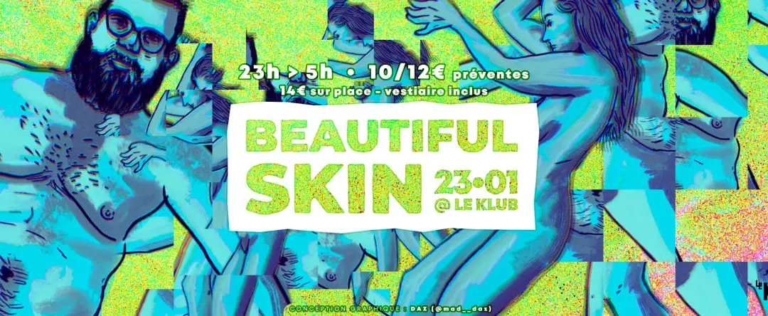 Beautiful Skin – Clubbing Naturiste – Le Klub