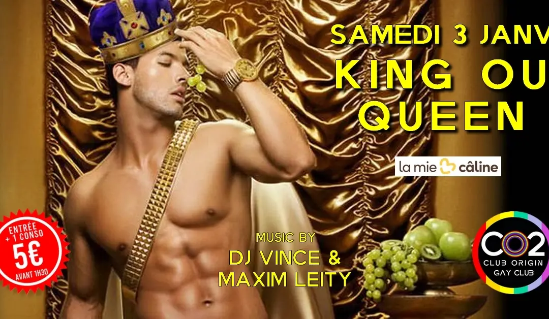 CO2 KING OU QUEEN w/Dj Vince & Maxim Leity