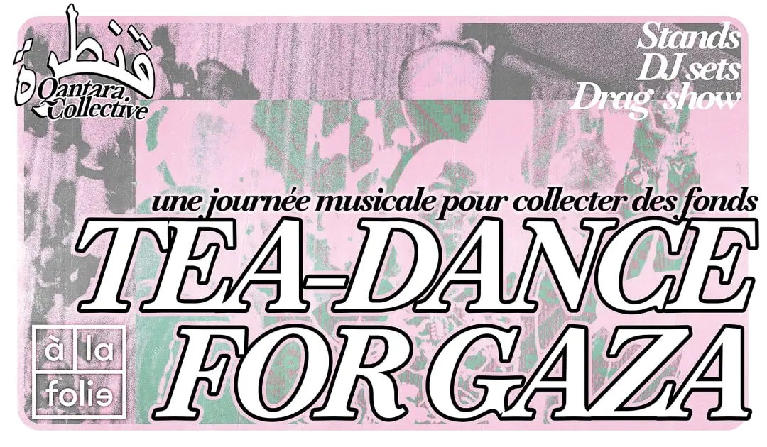 Tea-Dance For Gaza : Qantara Collective