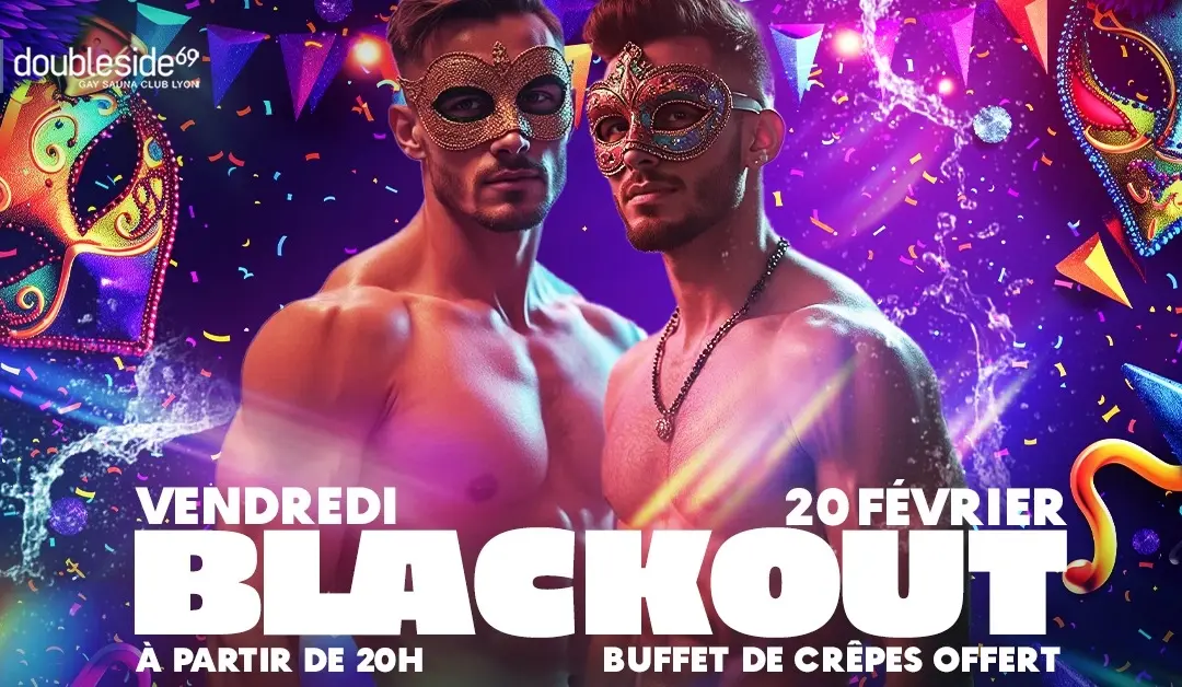 BLACKOUT 🎭 au Double Side