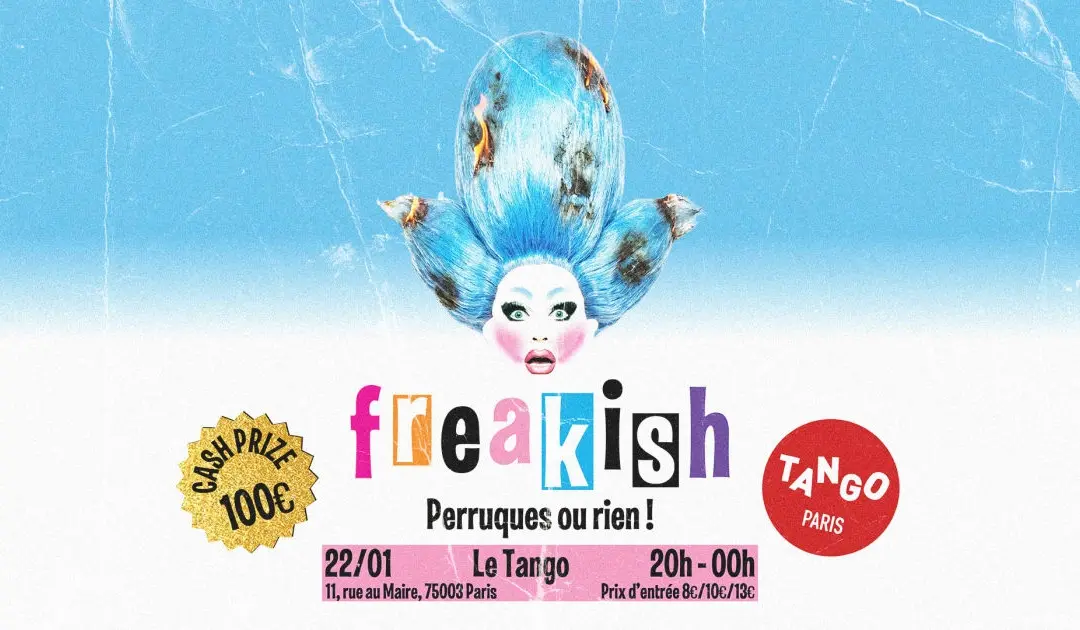 Freakish X Le Tango Paris