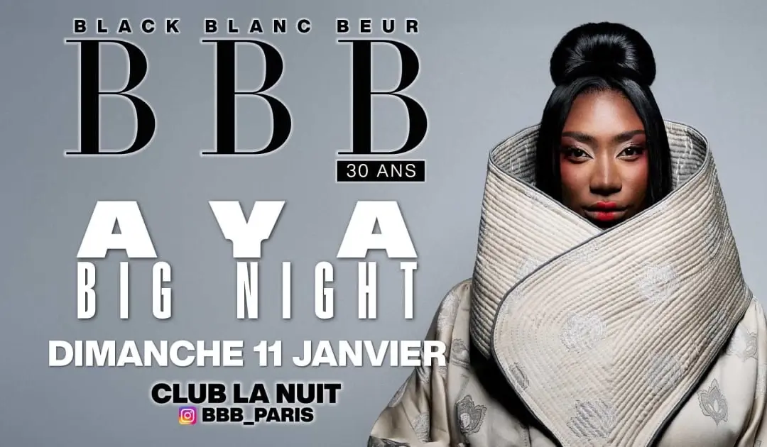 Soirée Bbb Aya Big Night