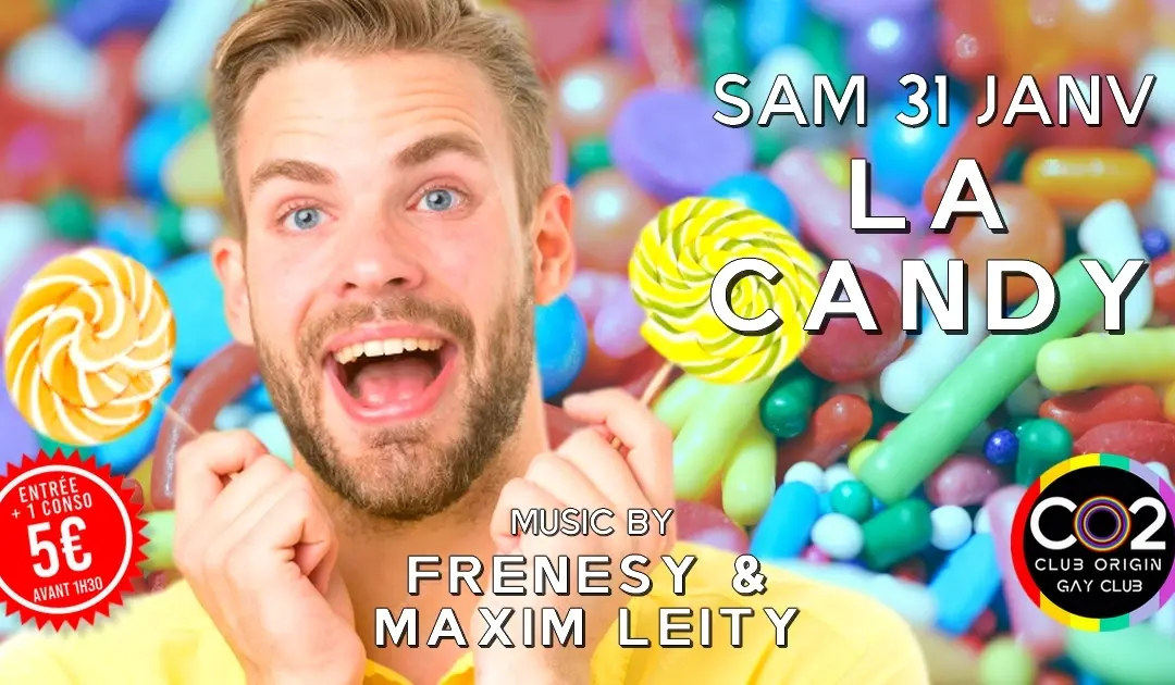 CO2 LA CANDY w/Frenesy & Maxim Leity