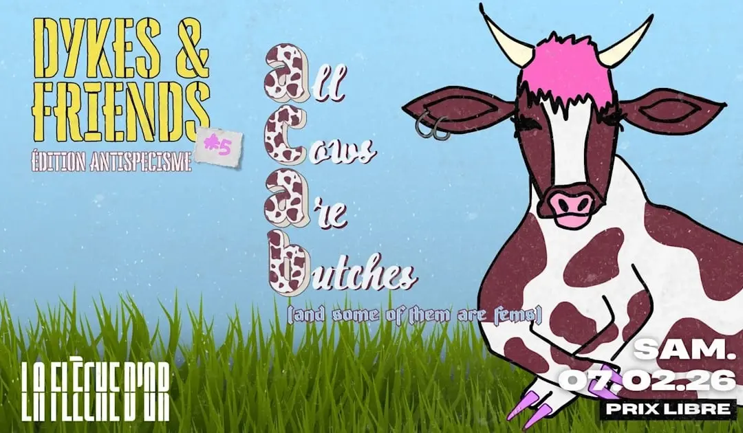 Dykes And Friends Édition Antispécisme-All Cows Are Butches