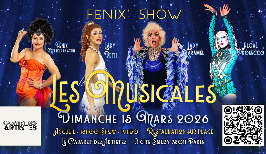 LES MUSICALES. FÉNIX SHOW (Drag Show)