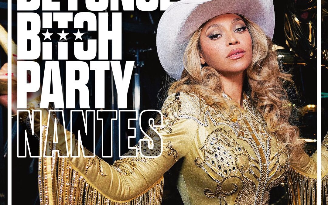 It&rsquo;s Beyoncé Bitch Party Nantes avec Keiona