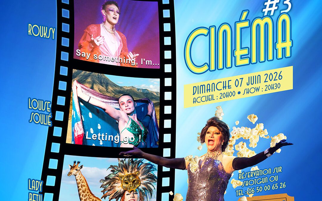DRAG SHOW : FENIX&rsquo; SHOW CINEMA 3
