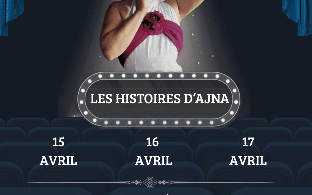 Les histoires d’Ajna #2