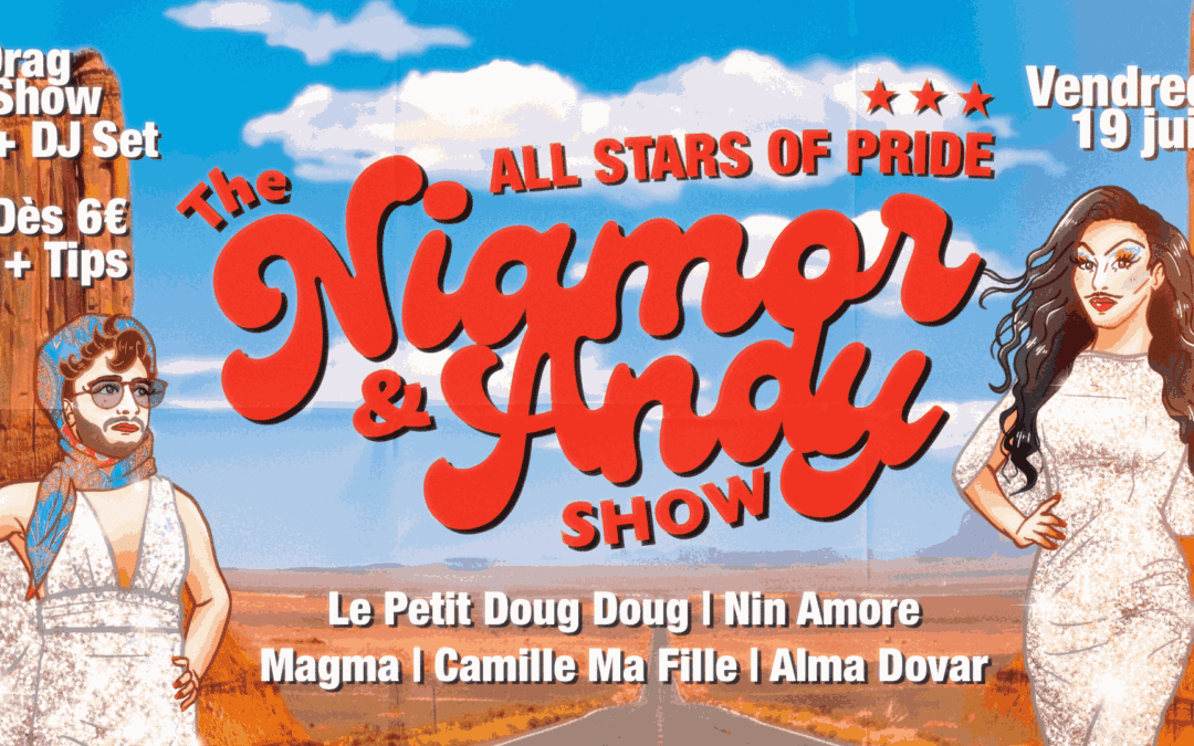 THE NIAMOR & ANDY SHOW « All Stars Of Pride »