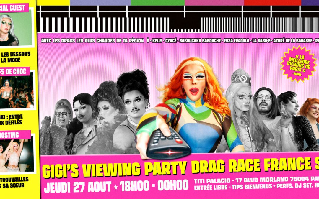 Gigi’s Viewing Party – Drag Race France Saison 4! – Ep 08!