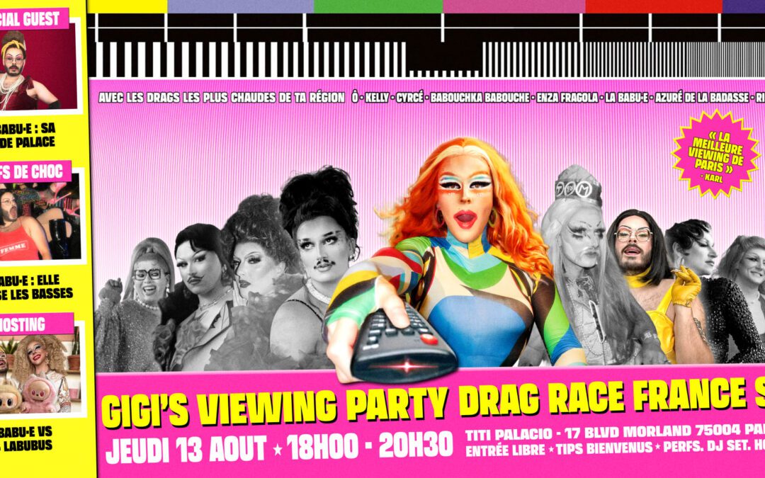 Gigi’s Viewing Party – Drag Race France Saison 4! – Ep 06!