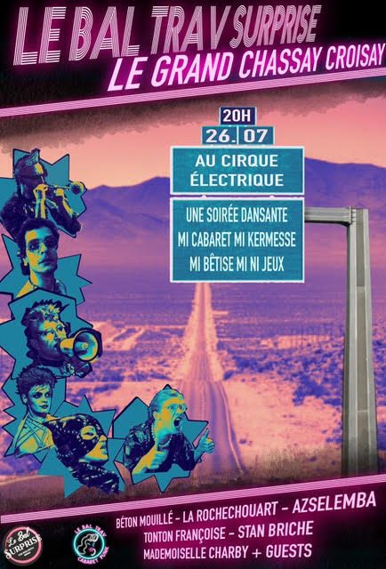 Le Bal Trav Surprise : le grand chassay croisey