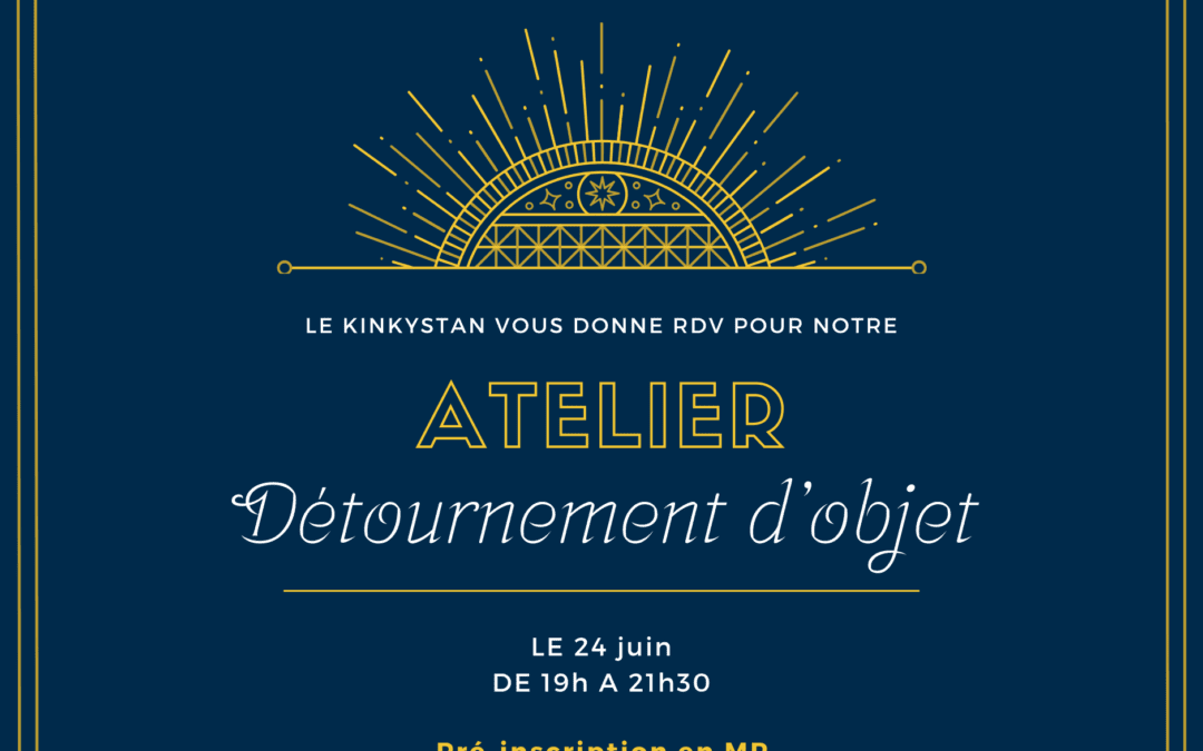 Atelier BDSM détournement d&rsquo;objet